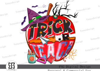 Trick Or Teach PNG Sublimation t shirt designs for sale
