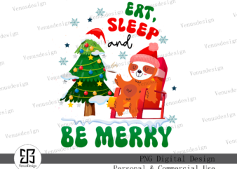 Eat sleep and be merry sublimation vector clipart