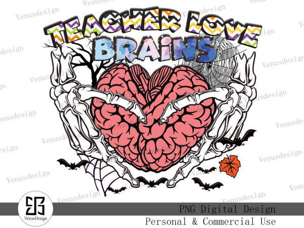 Teacher love brains sublimation t shirt designs for sale