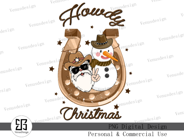 Howdy christmas sublimation download graphic t shirt