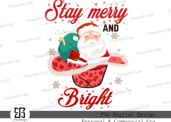 Stay Merry And Bright Sublimation