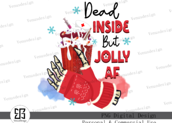 Dead Inside But Jolly Af Sublimation t shirt vector illustration