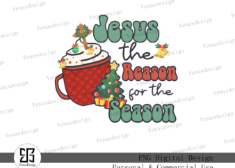 Jesus The Reason For The Season PNG vector clipart