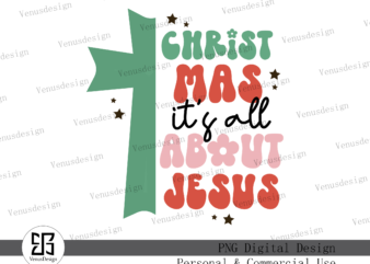 Christmas it’s all about Jesus PNG