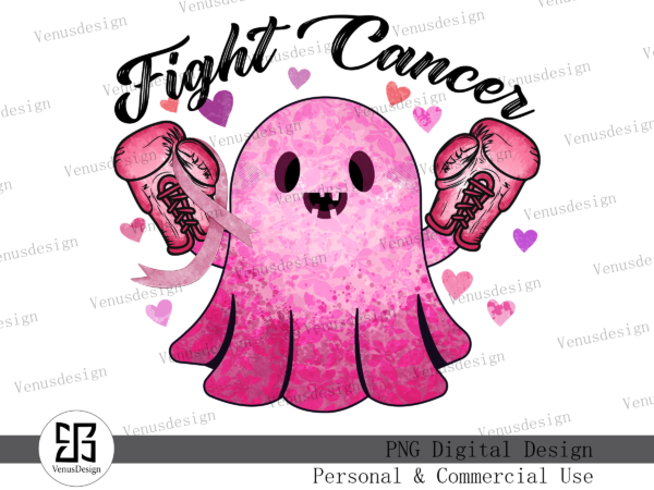 Fight cancer png sublimation t shirt graphic design