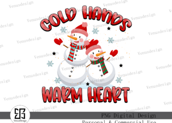 Cold Hands Warm Heart Sublimation t shirt vector file