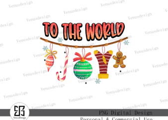 Joy to the world PNG Sublimation