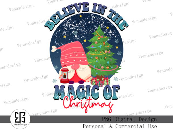 Believe in the magic of christmas sublimation t shirt template