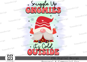 Snuggle Up Gnomies it’s Cold Outside PNG