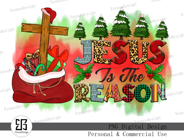 Jesus is the reason sublimation vector clipart