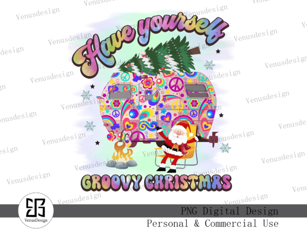 Have yourself groovy christmas png graphic t shirt