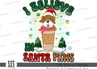 I Believe in Santa Paws Sublimation t shirt design for sale