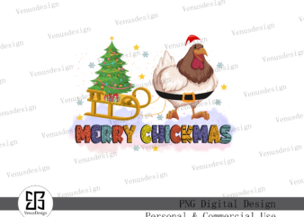 Merry Chickmas Sublimation t shirt designs for sale