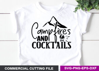 Campfires & Cocktails SVG