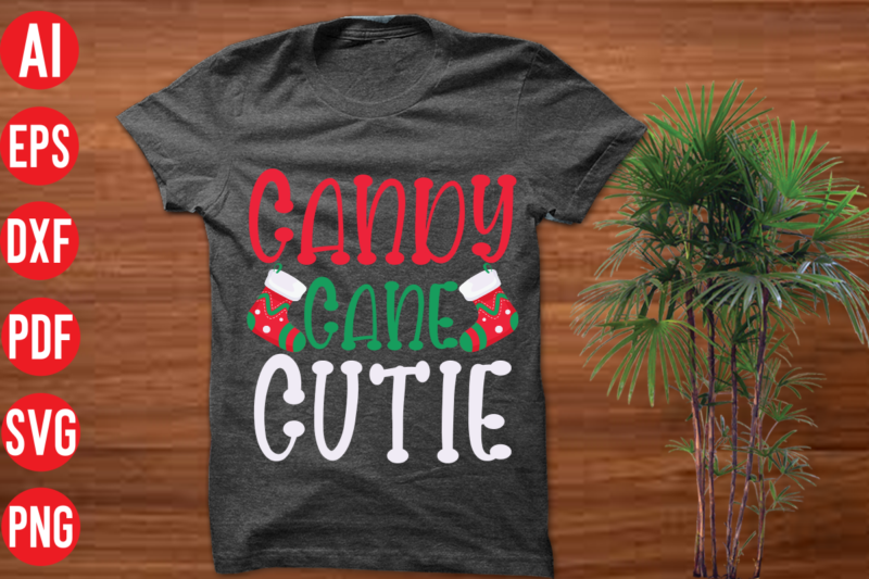 Candy Cane Cutie T Shirt Design, Candy Cane Cutie SVG Cut file, Candy Cane Cutie SVG design,christmas t shirt designs, christmas t shirt design bundle, christmas t shirt designs free