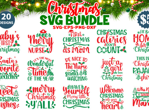 Christmas svg bundle, winter svg, santa svg, holiday, merry christmas, christmas bundle, funny christmas shirt, cut file cricut, christmas t-shirt bundle, christmas shirt, christmas svg shirt print template, christmas cut