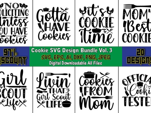 Cookie t-shirt design bundle vol. 3,cookie, cookie t-shirt, cookie design, cookie t-shirt design, cookie svg bundle, cookie t-shirt bundle, cookie svg vector, cookie t-shirt design bundle, cookie png, cookie png