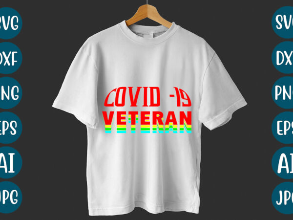 Covid -19 veteran t-shirt design