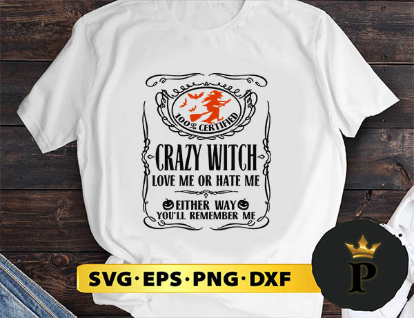 Crazy witch love me or hate me svg, Halloween Silhouette SVG, Halloween svg, Witch Svg, Halloween Ghost svg, Halloween Clipart, Pumpkin svg files, Halloween svg png graphics