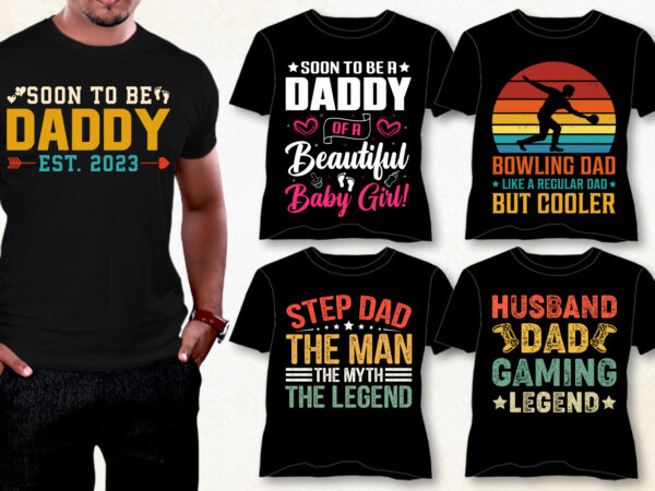 Dad daddy t-shirt design bundle