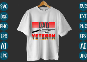 Dad Veteran T-Shirt design