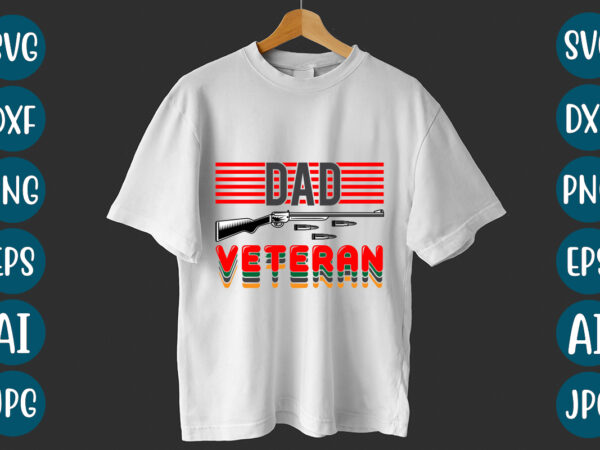 Dad veteran t-shirt design