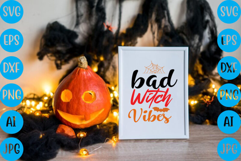 Bad witch vibes,halloween t-shirt design, halloween vector t-shirt deisgn, trick or treat halloween t-shirt design, halloween t-shirt design , halloween t-shirt design, halloween svg design, halloween vector design , graphic