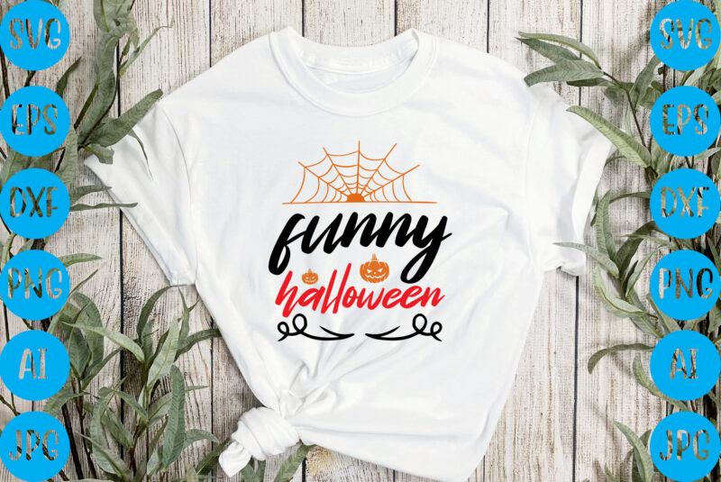 Funny halloween,halloween t-shirt design, halloween vector t-shirt deisgn, trick or treat halloween t-shirt design, halloween t-shirt design , halloween t-shirt design, halloween svg design, halloween vector design , graphic t-shirt