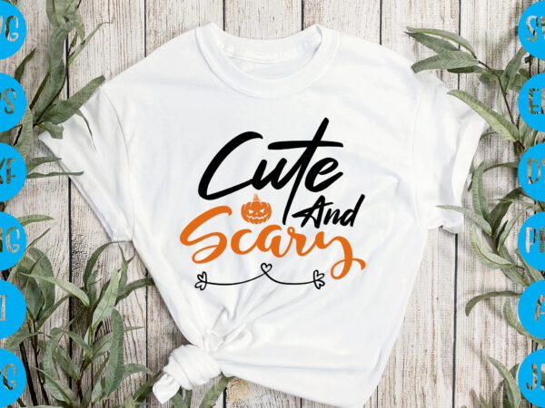 Cute and scary,halloween t-shirt design, halloween vector t-shirt deisgn, trick or treat halloween t-shirt design, halloween t-shirt design , halloween t-shirt design, halloween svg design, halloween vector design , graphic