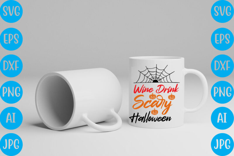 Wine drink scary halloween,halloween t-shirt design, halloween vector t-shirt deisgn, trick or treat halloween t-shirt design, halloween t-shirt design , halloween t-shirt design, halloween svg design, halloween vector design ,