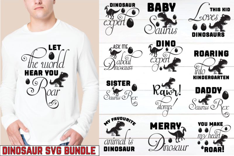 Dinosaur t-shirt bundle,Dinosaur SVG bundle,Dinosaur svg quotes bundle,Dinosaur t-shirt quotes