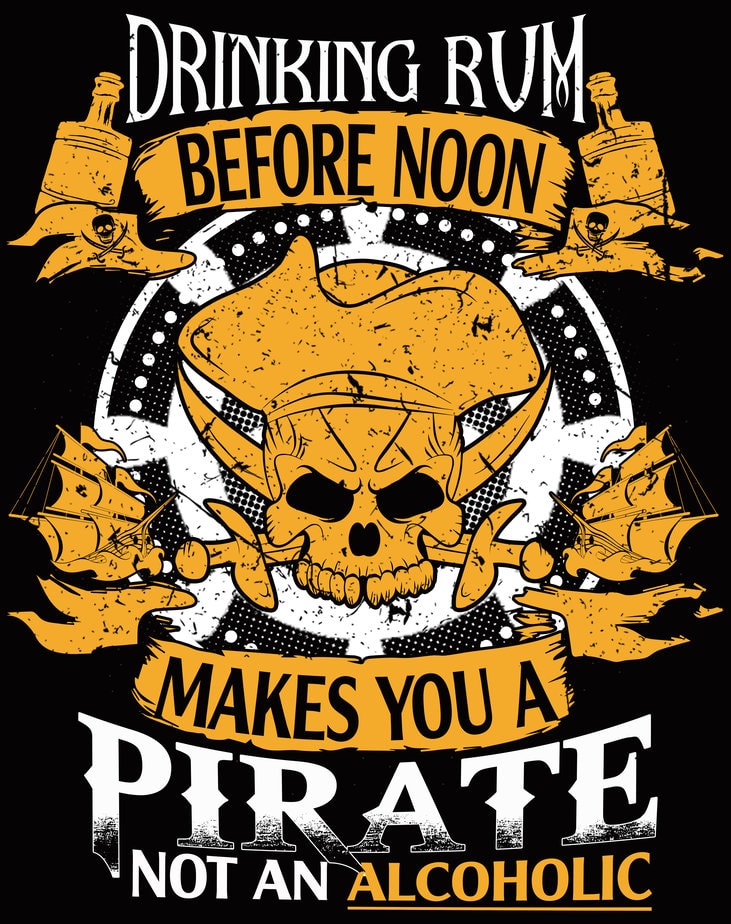 drinking-rum-before-noon-makes-you-a-pirate-not-an-alcoholic-pirates