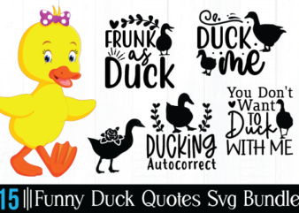 Funny duck svg bundle t shirt