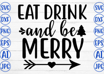 EAT DRINK AND BE MERRY SVG Cut File vector clipart