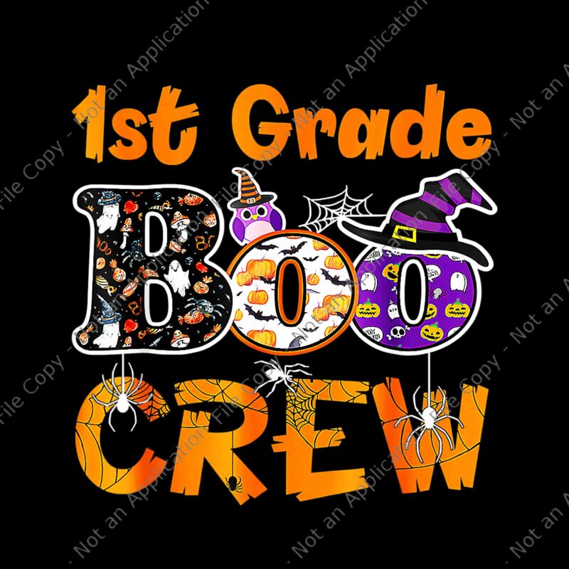 1st Grade Boo Crew Teacher Student Png, Funny Halloween 2022 Png, 1st Grade Boo Crew Halloween Png, Boo Crew Png