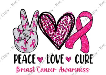 Peace Love Cure Pink Ribbon Breast Cancer Awareness Png, Peace Love Cure Pink Png, Breast Cancer Awareness Png