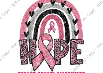 Breast Cancer Rainbow In October We Wear Pink Hope Support Png, Breast Cancer Rainbow Png, In October We Wear Pink Hope Png t shirt template