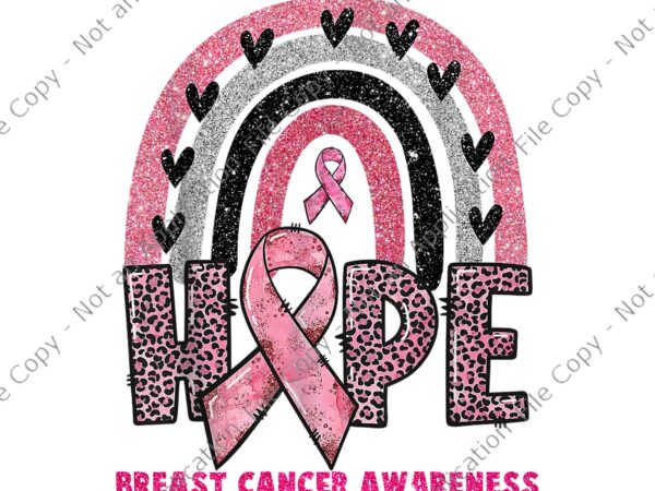 Breast cancer rainbow in october we wear pink hope support png, breast cancer rainbow png, in october we wear pink hope png t shirt template