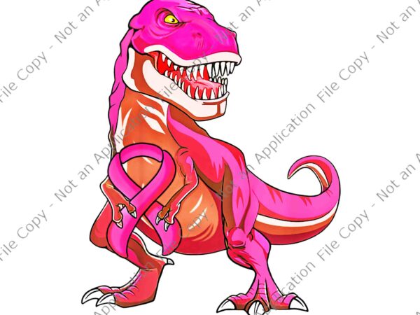 T-rex breast cancer png, pink ribbon t-rex breast cancer awareness png, dinosaur pink png, dinosaur breast cancer awareness png t shirt designs for sale T-rex breast cancer png, pink ribbon t-rex breast cancer awareness png, dinosaur pink png, dinosaur breast cancer awareness png t shirt designs for sale