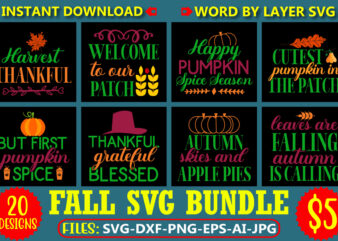 Fall SVG Bundle , Autumn SVG File, Pumpkin SVG File, Seasonal, Cricut, Silhouette, Cut Files, Digital, Instant Download, Fall SVG Bundle DXF, PNG jpeg, Fall Farmhouse Autumn Clipart, Harvest Quotes t shirt graphic design