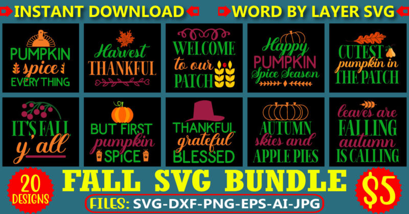Fall SVG Bundle , Autumn SVG File, Pumpkin SVG File, Seasonal, Cricut, Silhouette, Cut Files, Digital, Instant Download, Fall SVG Bundle DXF, PNG jpeg, Fall Farmhouse Autumn Clipart, Harvest Quotes
