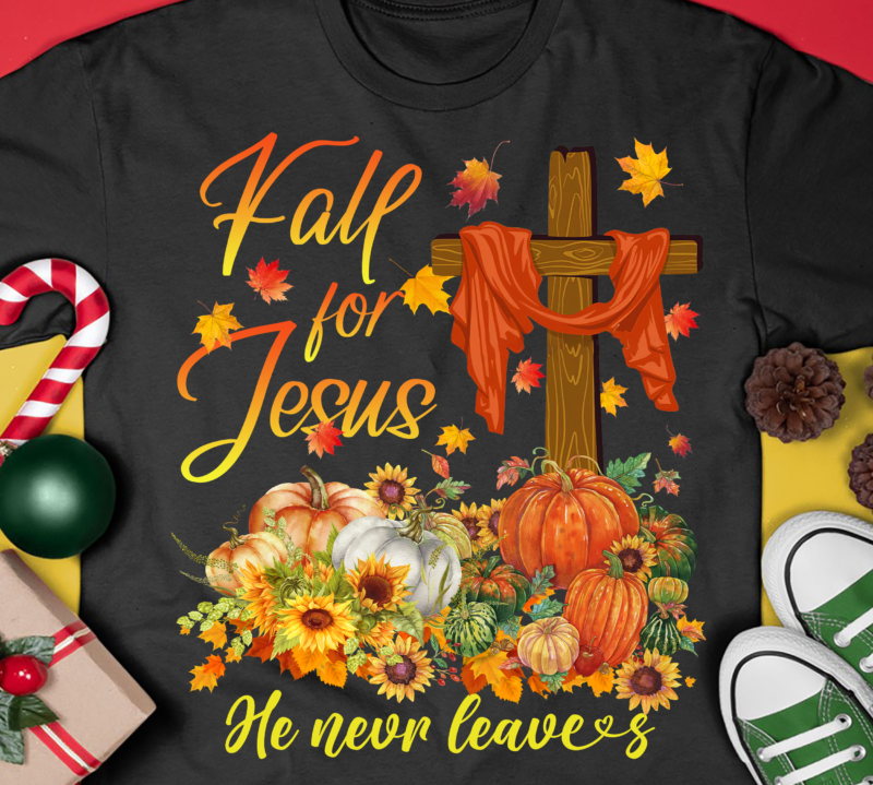 Fall for jesus he never leaves png, jesus christian lover png, autumn ...