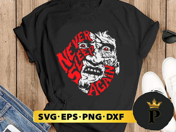 Freddy krueger never sleep again svg, halloween silhouette svg, halloween svg, witch svg, halloween ghost svg, halloween clipart, pumpkin svg files, halloween svg png graphics