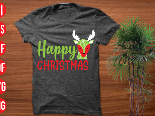 Happy christmas t shirt design, happy christmas svg cut file ,christmas svg,, christmas svg free, christmas svg images, christmas svg files christmas svg files for cricut, christmas svg bundle, christmas Happy christmas t shirt design, happy christmas svg cut file ,christmas svg,, christmas svg free, christmas svg images, christmas svg files christmas svg files for cricut, christmas svg bundle, christmas