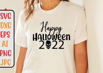 Happy Halloween 2022 SVG Cut File graphic t shirt