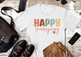 Happy Thanksgiving SVG graphic t shirt