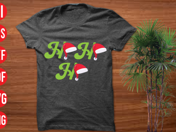 Ho-ho-ho t shirt design, ho-ho-ho svg design , ho-ho-ho svg cut file, christmas t shirt designs, christmas t shirt design bundle, christmas t shirt designs free download, christmas t shirt