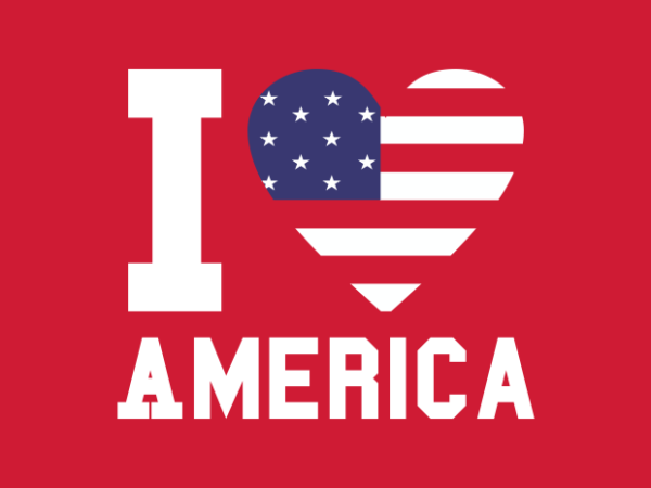 I love america t shirt design for sale