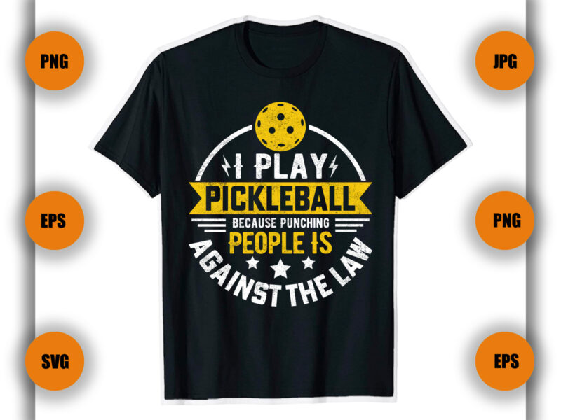 I Play Pickleball Because Pickleball t Shirt , Pickleball Game, Game,