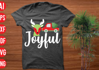 Joyful T Shirt design, Joyful SVG cut file, Joyful SVG design, christmas t shirt designs, christmas t shirt design bundle, christmas t shirt designs free download, christmas t shirt design